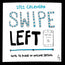 Swipe Left 2022 Square Wall Calendar